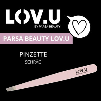 PARSA Beauty LOV.U Pinzette rosa Augenbrauen Pinzette Beauty Tool
