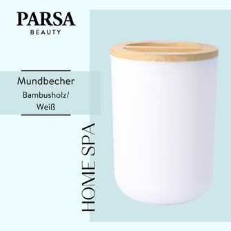 PARSA Beauty ESSENTIAL Bambus Zahnputzbecher weiß rund Becher
