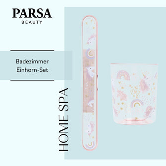 PARSA Beauty Kids Bundle Einhorn, Zahnputzbecher und Zahnbürstenköcher für Kinder im Set